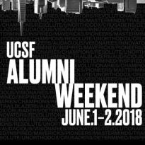 UCSF Alumni Weekend, June 1 - 2, 2018